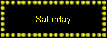 Saturday