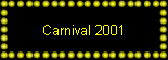 Carnival 2001