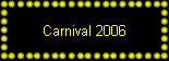 Carnival 2006